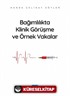 Bağımlılıkta Klinik Görüşme ve Örnek Vakalar