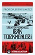 Tarihten Günümüze Irak Türkmenleri