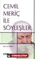 Cemil Meriç İle Söyleşiler