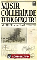 Mısır Çöllerinde Türk Gençleri