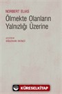 Ölmekte Olanların Yalnızlığı Üzerine