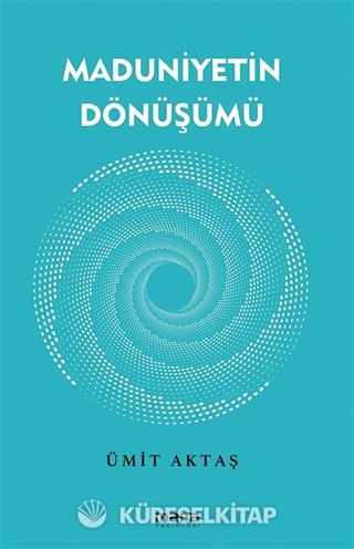 Maduniyetin Dönüşümü
