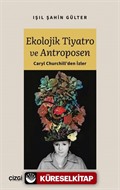 Ekolojik Tiyatro ve Antroposen