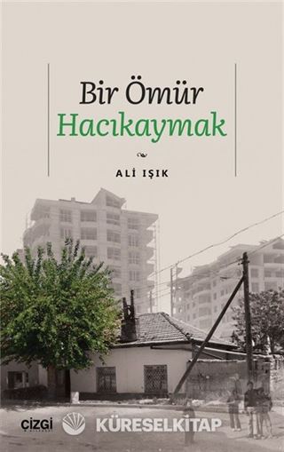 Bir Ömür Hacıkaymak