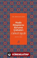 Hadis Kitaplarını Koruma Çabaları Zabtü'l-Kitab