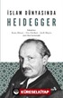 İslam Dünyasında Heidegger