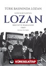 Türk Basınında Lozan: Suphi Nuri İleri'nin Lozan Mektup ve Makaleleri