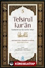 Tefsirul Kuran Hadislerle Kuranı Kerim Tefsiri (5 Cilt Takım)