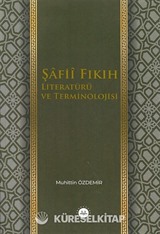 Şafii Fıkıh Literatürü ve Terminolojisi