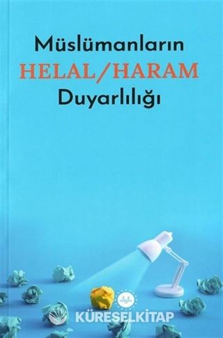 Müslümanların Helal / Haram Duyarlılığı