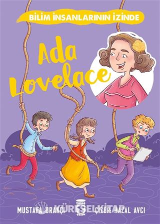 Ada Lovelace / Bilim İnsanlarının İzinde