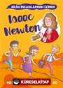 Isaac Newton / Bilim İnsanlarının İzinde