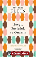 Sevgi, Suçluluk ve Onarım