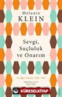 Sevgi, Suçluluk ve Onarım