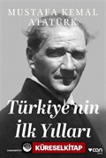 Türkiye'nin İlk Yılları