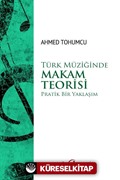 Türk Müziğinde Makam Teorisi