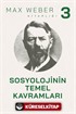 Sosyolojinin Temel Kavramları