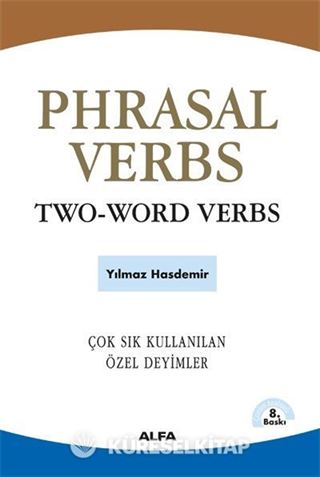 Phrasal Verbs Two-Word Verbs Çok Kullanılan Deyimler