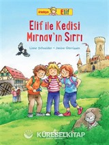 Arkadaşim Elif / Elif İle Kedisi Mirnav'in Sırrı