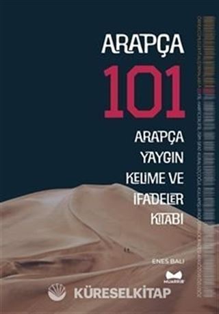 Arapça 101 / Arapça Yaygın Kelime ve İfadeler Kitabı