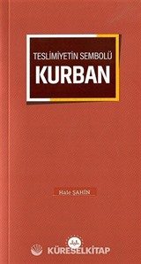 Teslimiyetin Sembolü Kurban