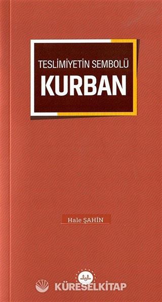 Teslimiyetin Sembolü Kurban