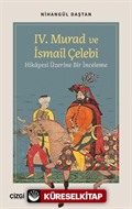 IV. Murad ve İsmail Çelebi Hikayesi Üzerine Bir İnceleme