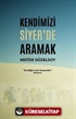 Kendimizi Siyer'de Aramak