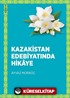 Kazakistan Edebiyatında Hikaye