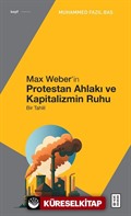 Max Weber'in Protestan Ahlakı