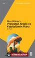 Max Weber'in Protestan Ahlakı