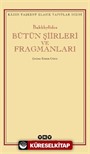 Bütün Şiirleri ve Fragmanları