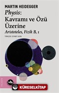 Physis: Kavramı ve Özü Üzerine