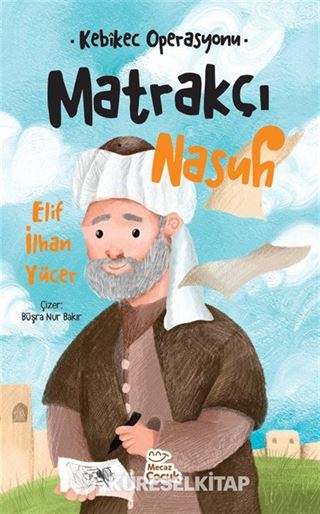 Kebîkec Operasyonu/Matrakçı Nasuh