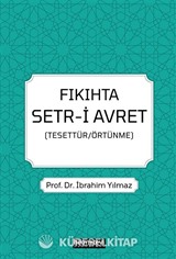 Fıkıhta Setr-i Avret (Tesettür / Örtünme)