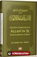 Selefin Eserleriyle Allah (Cc)'ın Sıfatlarının İsbatı