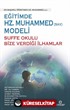 Eğitimde Hz.Muhammed (Sav) Modeli Sufa Okulu Bize Verdiği İlhamlar