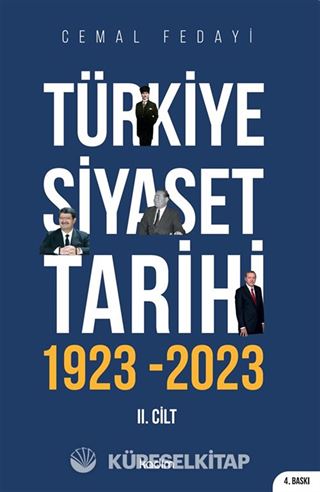 Türkiye Siyaset Tarihi 2. Cilt 1923-2023