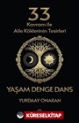 33 Kavram ile Aile Köklerinin Tesirleri - Yaşam Denge Dans