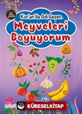 Kur'an'da Adı Geçen Meyveleri Boyuyorum