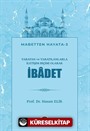 Yaratan ve Yaratılanlarla İletişim Biçimi Olarak İbadet