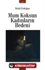 Mum Koksun Kadınların Bedeni