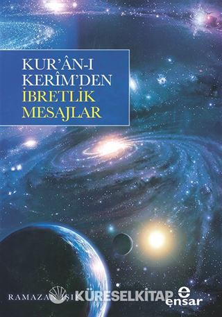 Kur'an- Kerim'den İbretlik Mesajlar