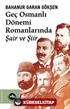 Geç Osmanlı Dönemi Romanlarında Şair ve Şiir