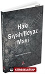 Haki Siyah/Beyaz Mavi