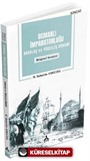 Osmanlı İmparatorluğu Kuruluş ve Yükseliş Dönemi (Belgesel Senaryo)