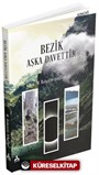 Bezik Aşka Davettir