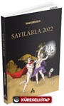 Sayılarla 2022