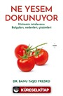 Ne Yesem Dokunuyor
