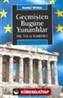 Geçmişten Bugüne Yunanlılar / Dil, Din ve Kimlikleri